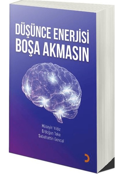 Düşünce Enerjisi Boşa Akmasın - Hüseyin Yıldız