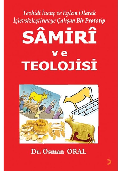 Samiri ve Teolojisi - Osman Oral