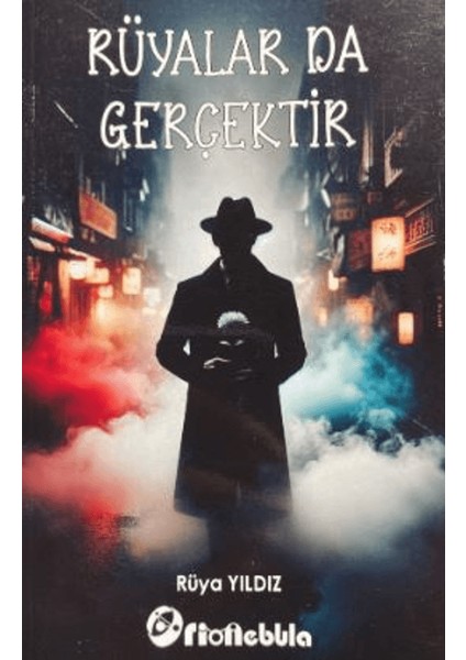 Rüyalar Da Gerçektir - Rüya Yıldız