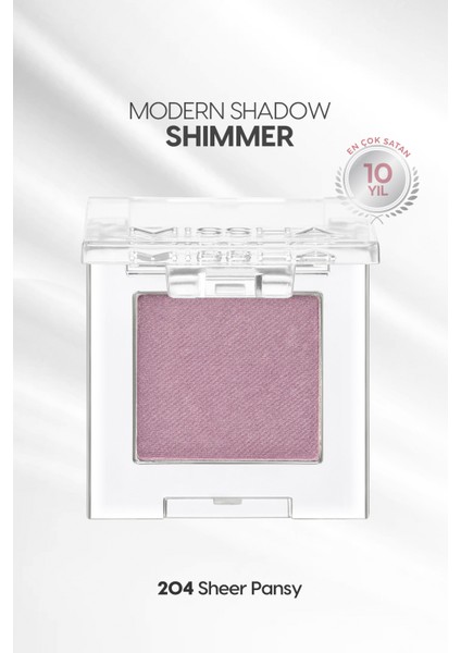 Uzun Süre Kalıcı Kolay Uygulanan Işıltılı Tekli Far Modern Shadow Shimmer (204 Sheer Pansy)