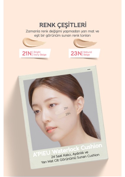 24 Saat Kalıcı Esans İçeren Nemlendirici Cushion A'PIEU Waterlock Cushion (21N) SPF50+/PA++++
