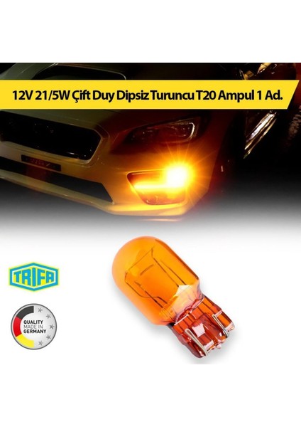 12V 21W Dipsiz Tek Duy Turuncu Sinyal Ampul T20 Trifa 1 Ad. 81781