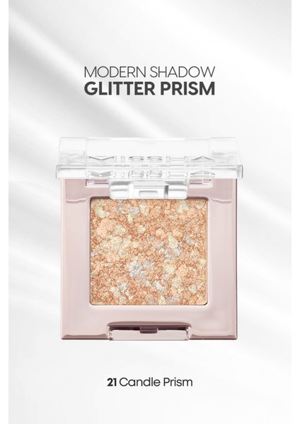 Topaklanmayan, El Yapımı Glitter Far Modern Shadow Glitter Prism (No.21 Candle Prism)