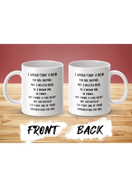 Kardeşler Için Komik Hediyeler, Senin Için Bir Ayıyla Savaşırdım Kız Kardeş Kahve Kupası modelleri