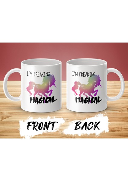I'm Freaking Magical Unicorn Komik Kahve Fincanı Çay Fincanı Hediye Fikri, Unicorn Lover Hediye Fikri