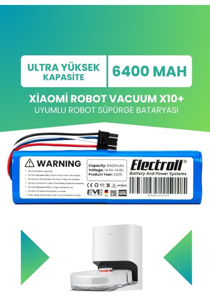 Xiaomi Robot Vacuum X10+ Uyumlu Batarya (Ultra Yüksek Kapasite) 6400MAH Pil Robot Süpürge Bataryası
