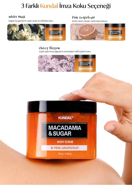 Macadamia Özlü Vücut Peelingi KUNDAL Macadamia & Sugar Body Scrub 550g (White Musk)