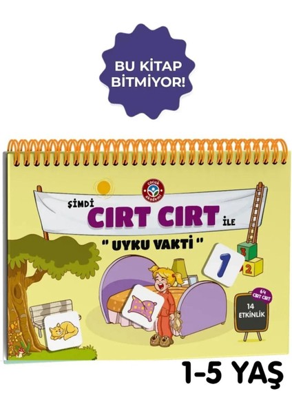 Şimdi Cırt Cırt ile Uyku Vakti Etkinlik Kitabı