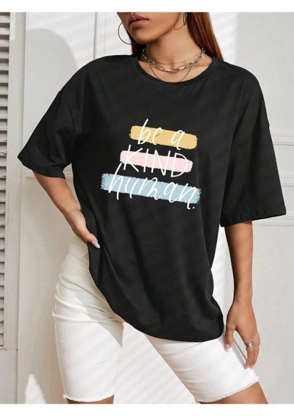 Be A Kind Human Baskılı Kadın / Kız Oversize Gri Salas T-Shirt Boyfriend