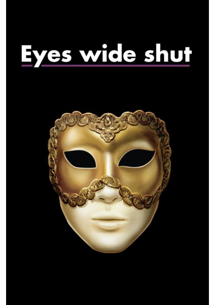 Eyes Wide Shut (1999) 2 (Folyo / Afiş / Poster) 2747 ( 70 cm x 100 cm )