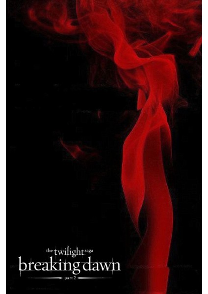 The Twilight Saga Breaking Dawn - Part 2 (2012) 1 (Folyo / Afiş / Poster) 8030 ( 70 cm x 100 cm )