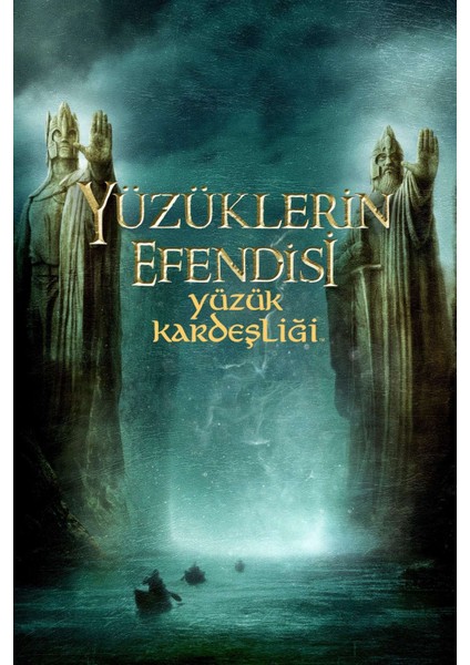 The Lord Of The Rings The Fellowship Of The Ring 2001 10 (Folyo / Afiş / Poster) ( 70 cm x 100 cm )
