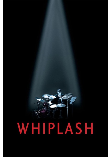 Whiplash (2014) 0005 (Folyo / Afiş / Poster) 8642 ( 70 cm x 100 cm )
