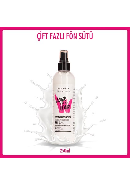Love Is In The Hair Milk Fön Sütü 250 ml