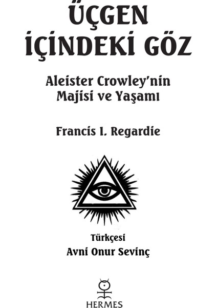 Üçgen İçindeki Göz - Francis I. Regardie