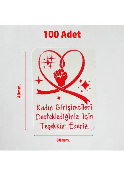Kadın Girişimci Desteğiniz Için Teşekkürler Paketleme Ürün Etiketi Yapışkanlı 100 Adet