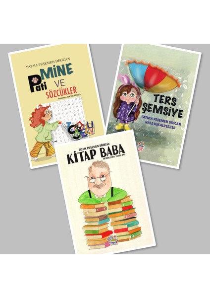 Mine Pati ve Sözcükler - Ters Şemsiye - Kitap Baba, Fatma Peşemen Dirican (3 Kitap)