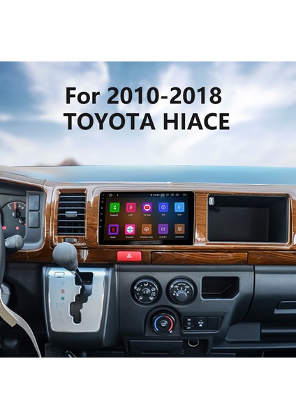 Toyota Hıace 2010-2018 Android Auto Carplay Navigasyon Multimedya Sistemi