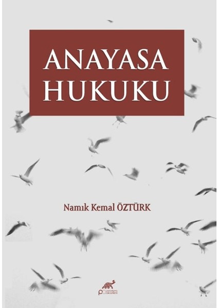 Anayasa Hukuku - Namık Kemal Öztürk