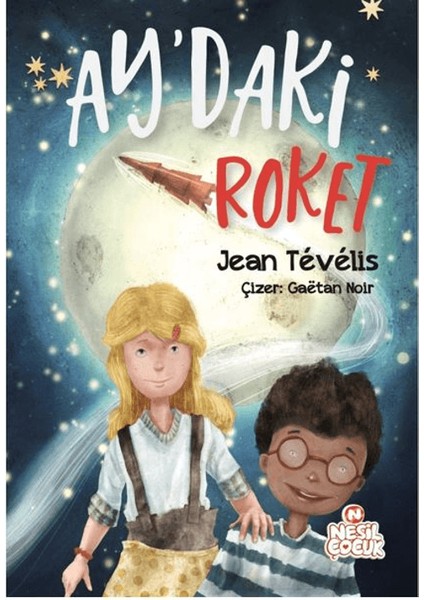 Ay’daki Roket - Jean Tevelis