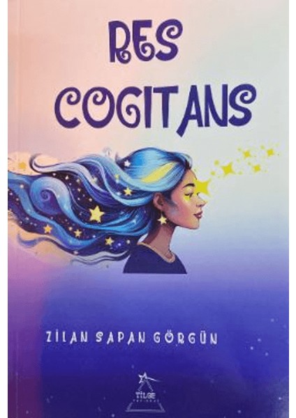 Res Cogitans / Düşünen Şey - Zilan Sapan Görgün