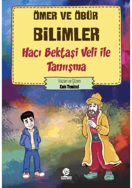 Hacı Bektaşi Veli İle Tanışma - Enis Temizel
