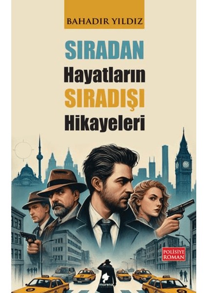 Sıradan Hayatların Sıradışı Hikayeleri - Bahadır Yıldız
