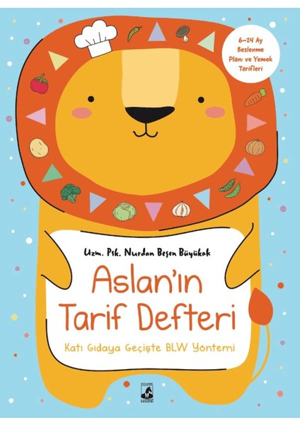 Aslan’ın Tarif Defteri - Nurdan Beşen Büyükak