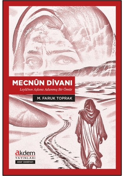 Mecnûn Divanı - M. Faruk Toprak