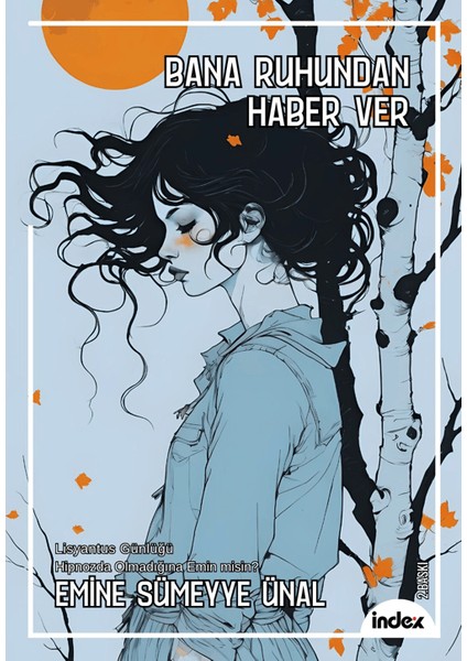 Bana Ruhundan Haber Ver - Emine Sümeyye Ünal