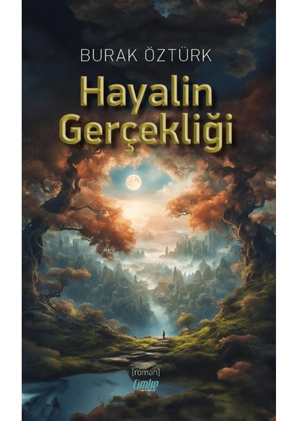Hayalin Gerçekliği - Burak Öztürk