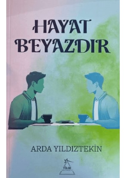 Hayat Beyazdır - Arda Yıldıztekin