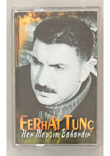 Ferhat Tunç Her Mevsim Bahardır Kaset (Orjinal Dönem Baskı)