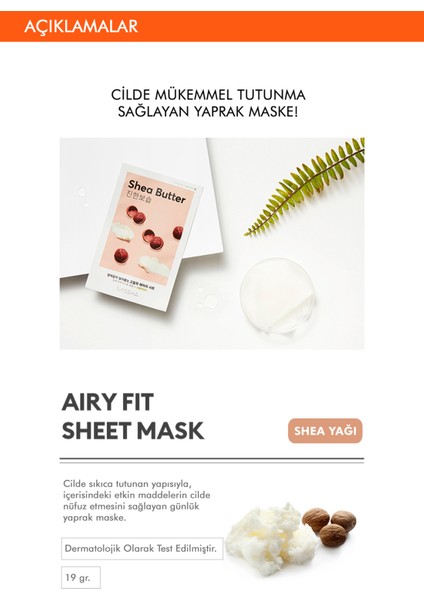 Shea Yağı Özlü Besleyici ve Yoğun Nemlendirici Yaprak Maske (1ad) Airy Fit Sheet Mask Shea Butter fiyatları
