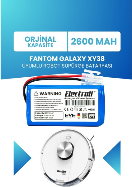 Fantom Galaxy XY38 Uyumlu Batarya (Orjinal Kapasite) 2600MAH Pil Robot Süpürge Bataryası Değişimi