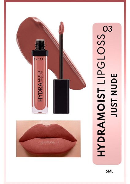 Hydramoist Lipgloss Nemlendirici Dudak Parlatıcısı - 03 Just Nude - Nude