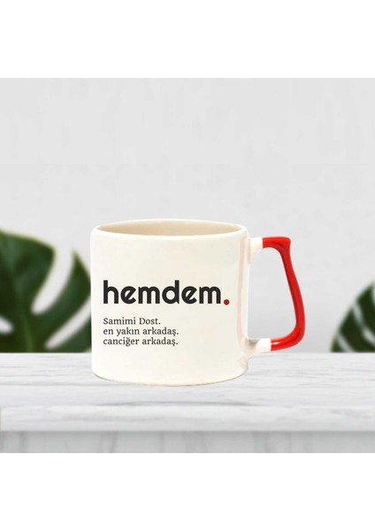 Hemdem Canciğer Arkadaş Baskılı Kupa