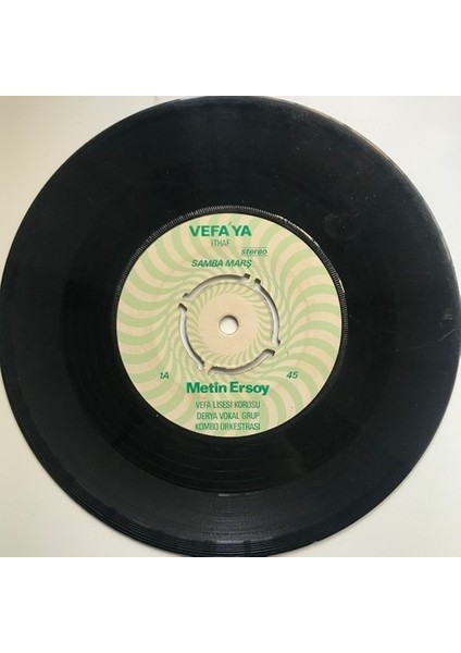 Metin Ersoy - Vefa'ya Ithaf - Samba Marşı - Orijinal Dönem Baskı 45'lik Plak