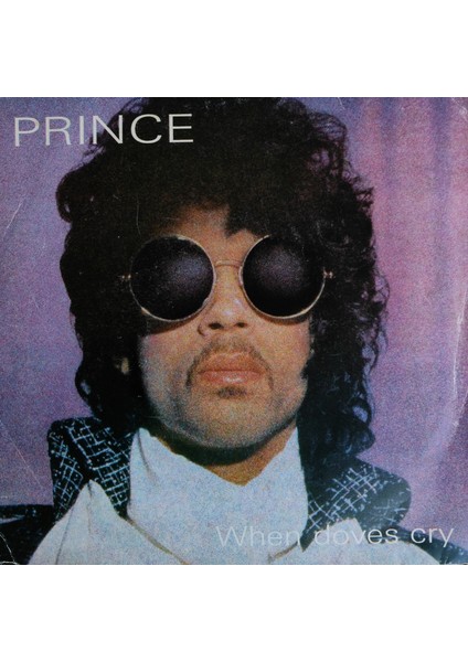 Prince - When Doves Cry - Orijinal Dönem Baskı 45'lik Plak