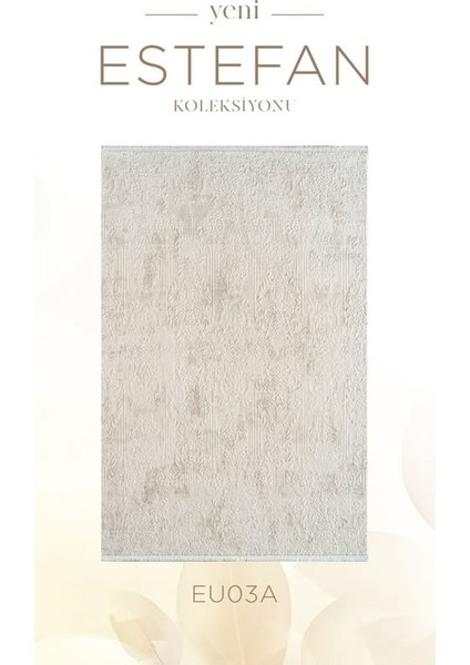 Estefan EU03A Krem Bej Akrilik Yumuşak Silinebilir Leke Tutmaz Halı fiyatları