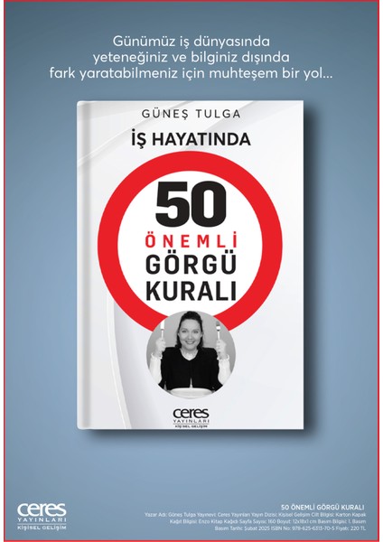 Iş Hayatında 50 Önemli Görgü Kuralı Güneş Tulga 9786256313705 modelleri
