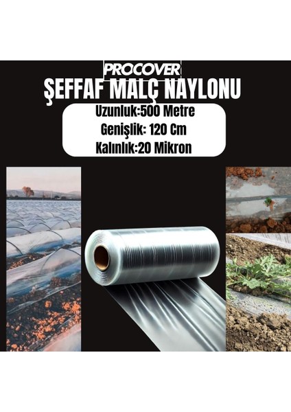 / Şeffaf Malç Naylonu / Uzunluk 500 Metre / Genişlik 120 cm / Mini Tünel Sera /don Kırağı Örtüsü