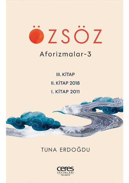 Özsöz Aforizmalar 3 Tuna Erdoğdu 9786256313682