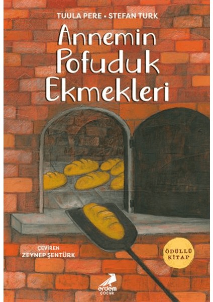 Annemin Pofuduk Ekmekleri - Tuula Pere
