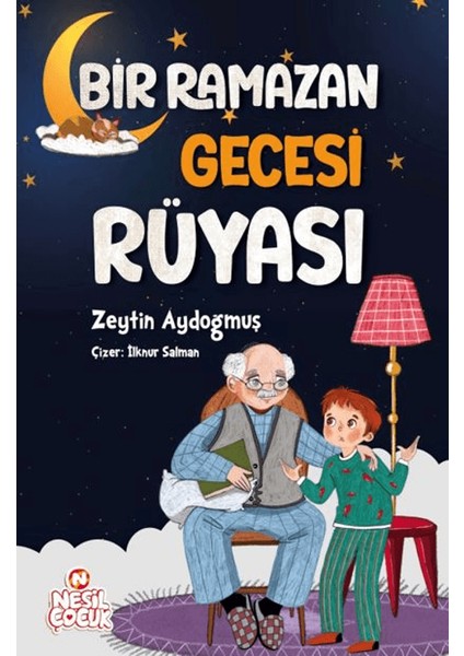 Bir Ramazan Gecesi Rüyası - Zeytin Aydoğmuş