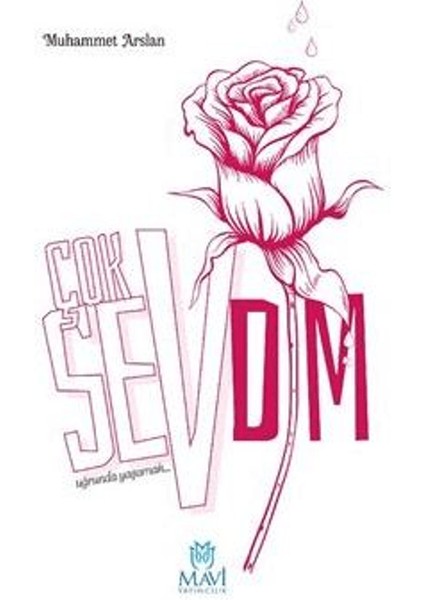 Çok Sevdim / Uğrunda Yaşamak - Muhammet Arslan