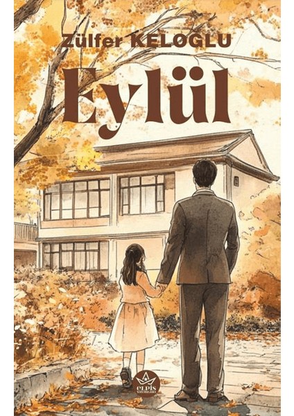 Eylül - Zülfer Keloğlu
