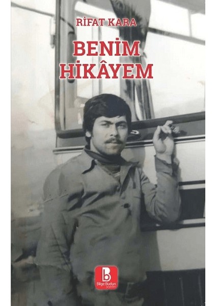 Benim Hikayem - Rifat Kara