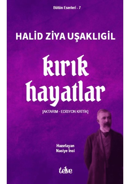 Kırık Hayatlar - Halid Ziya Uşaklıgil
