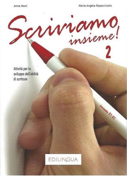 Scriviamo Insieme! 2 B1-B2